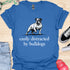 Easily distracted by bulldogs - V7 - Royal Stance T-Shirt